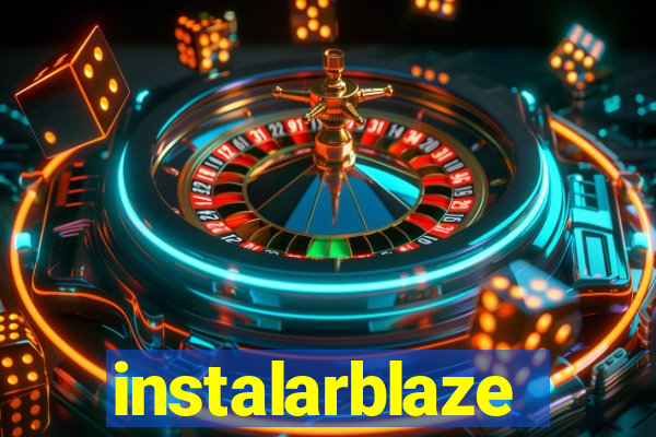 instalarblaze