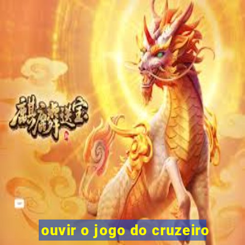 ouvir o jogo do cruzeiro