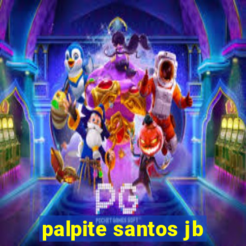 palpite santos jb