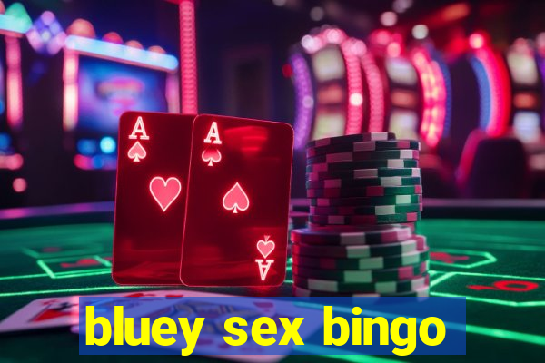 bluey sex bingo