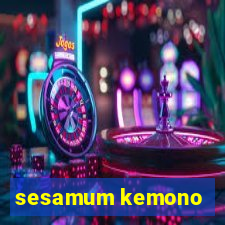 sesamum kemono