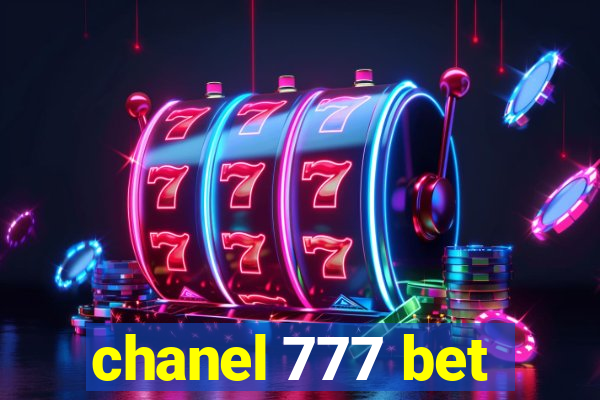 chanel 777 bet