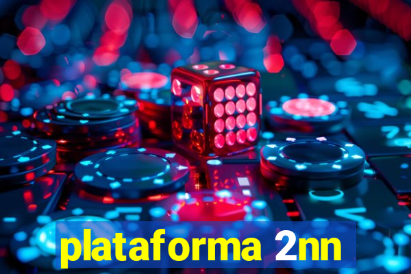 plataforma 2nn