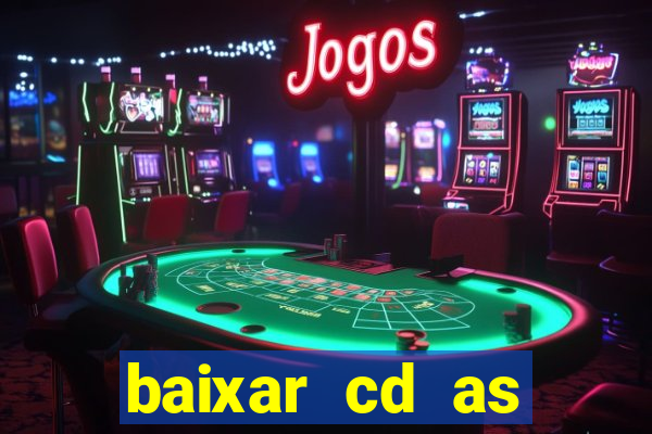 baixar cd as melhores de edson gomes