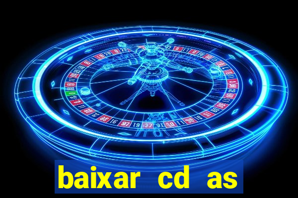 baixar cd as melhores de edson gomes