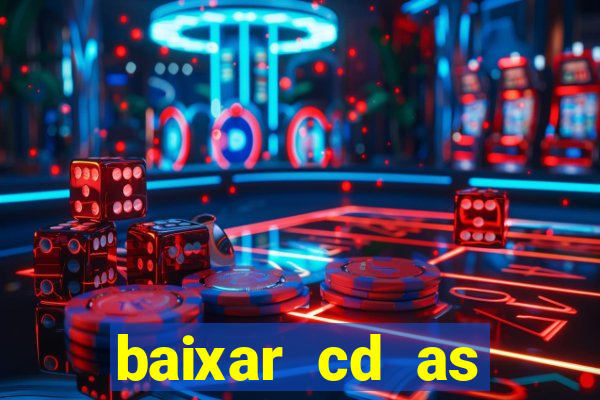 baixar cd as melhores de edson gomes