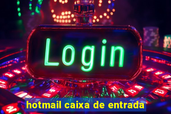 hotmail caixa de entrada