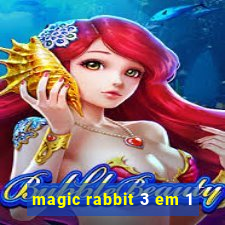 magic rabbit 3 em 1