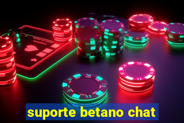 suporte betano chat