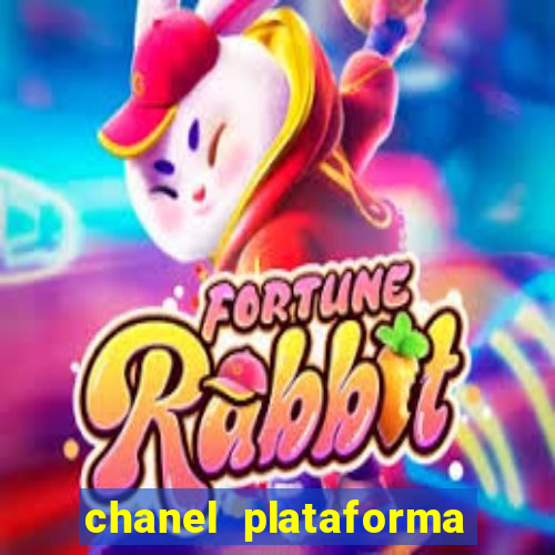 chanel plataforma de jogos