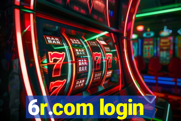 6r.com login