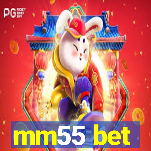 mm55 bet