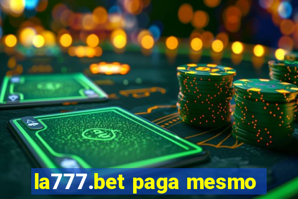 la777.bet paga mesmo