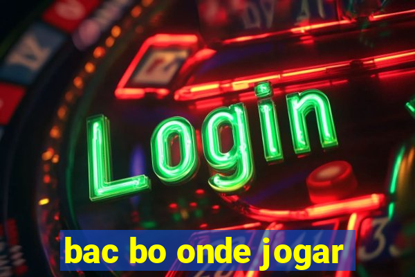 bac bo onde jogar