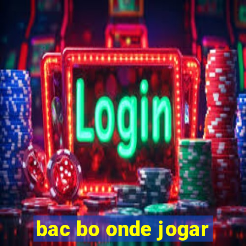 bac bo onde jogar