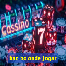 bac bo onde jogar