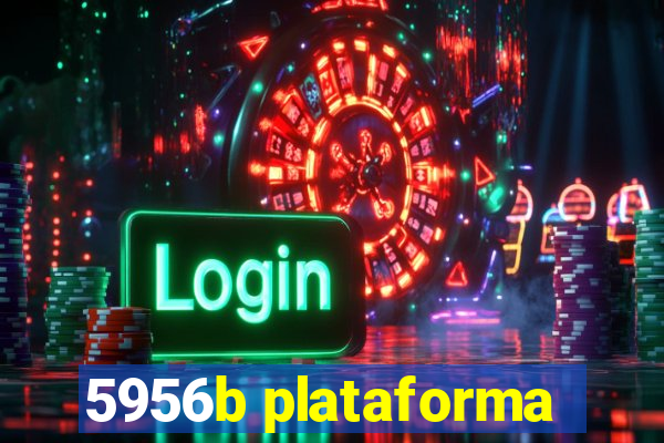 5956b plataforma