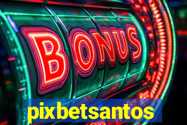 pixbetsantos