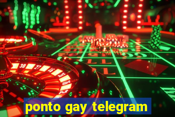 ponto gay telegram