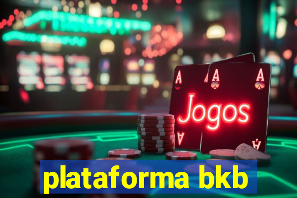 plataforma bkb