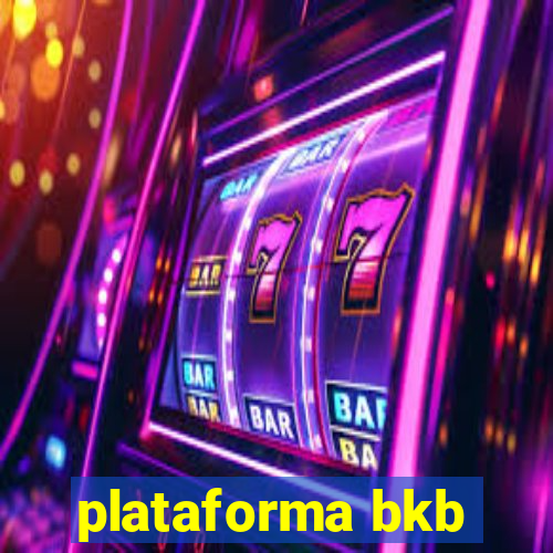 plataforma bkb