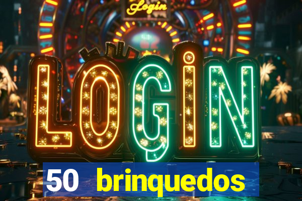 50 brinquedos antigos que valem uma fortuna