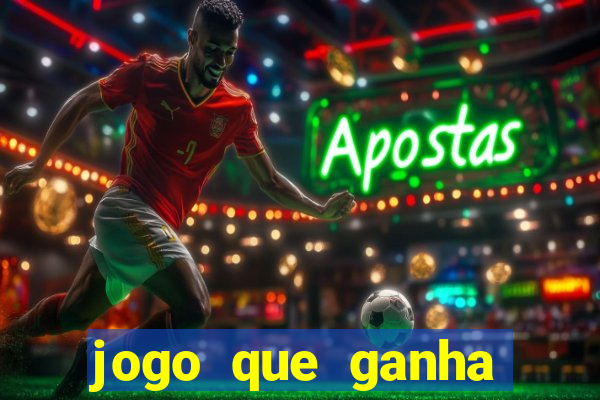 jogo que ganha dinheiro sem fazer deposito