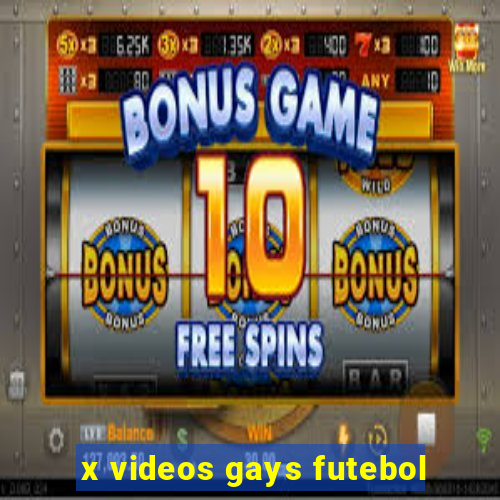 x videos gays futebol