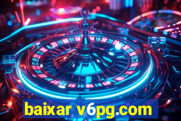 baixar v6pg.com