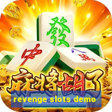 revenge slots demo