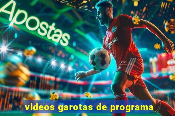 videos garotas de programa