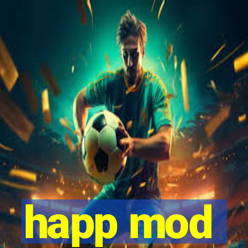 happ mod