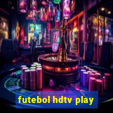 futebol hdtv play