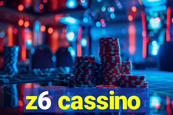 z6 cassino