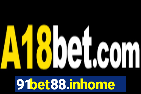 91bet88.inhome