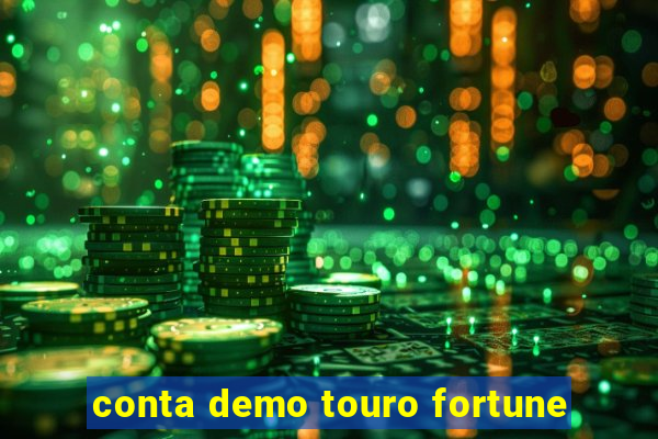 conta demo touro fortune