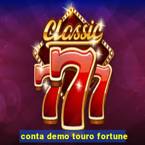 conta demo touro fortune