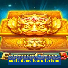 conta demo touro fortune