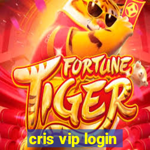 cris vip login