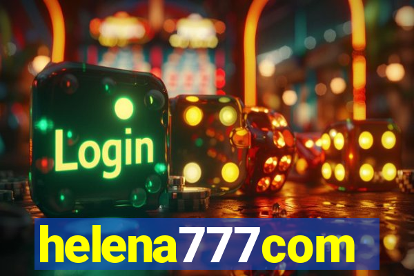 helena777com