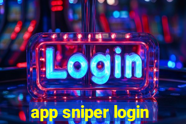 app sniper login