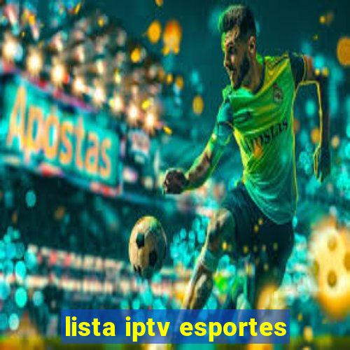 lista iptv esportes