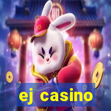 ej casino