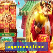 supernova filme