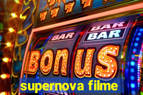 supernova filme