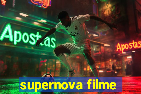 supernova filme