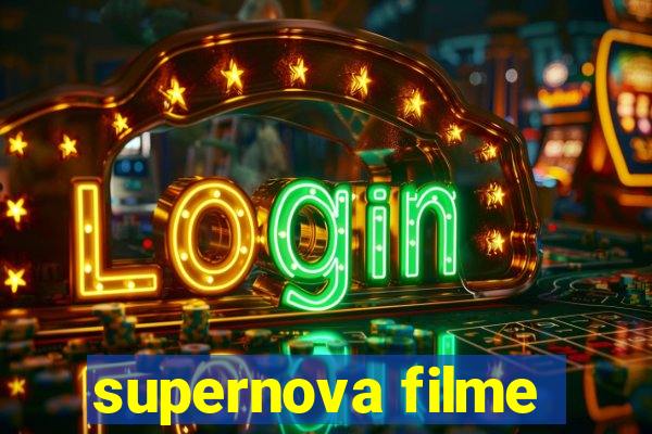 supernova filme