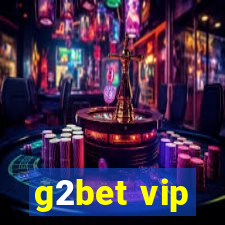 g2bet vip