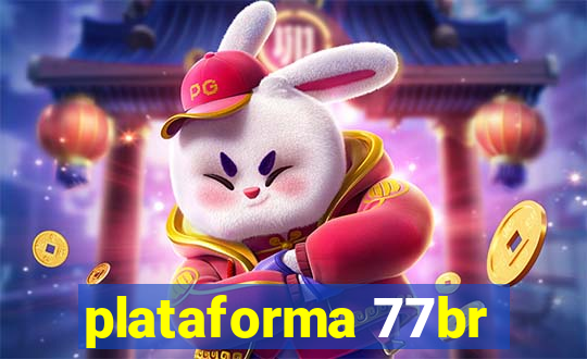 plataforma 77br