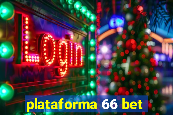 plataforma 66 bet